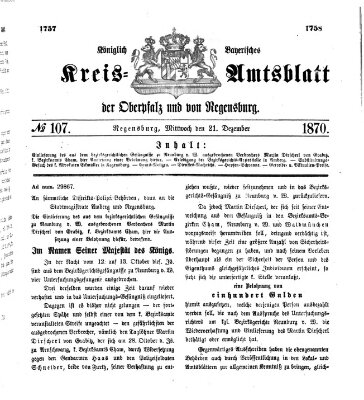 Königlich-bayerisches Kreis-Amtsblatt der Oberpfalz und von Regensburg (Königlich bayerisches Intelligenzblatt für die Oberpfalz und von Regensburg) Mittwoch 21. Dezember 1870