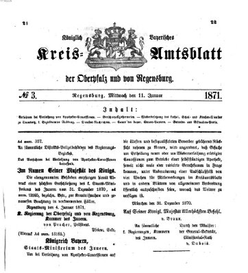 Königlich-bayerisches Kreis-Amtsblatt der Oberpfalz und von Regensburg (Königlich bayerisches Intelligenzblatt für die Oberpfalz und von Regensburg) Mittwoch 11. Januar 1871