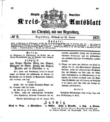 Königlich-bayerisches Kreis-Amtsblatt der Oberpfalz und von Regensburg (Königlich bayerisches Intelligenzblatt für die Oberpfalz und von Regensburg) Mittwoch 25. Januar 1871