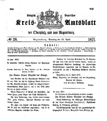 Königlich-bayerisches Kreis-Amtsblatt der Oberpfalz und von Regensburg (Königlich bayerisches Intelligenzblatt für die Oberpfalz und von Regensburg) Samstag 15. April 1871