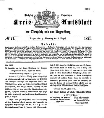 Königlich-bayerisches Kreis-Amtsblatt der Oberpfalz und von Regensburg (Königlich bayerisches Intelligenzblatt für die Oberpfalz und von Regensburg) Samstag 5. August 1871