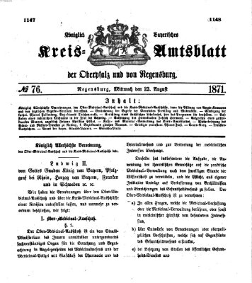 Königlich-bayerisches Kreis-Amtsblatt der Oberpfalz und von Regensburg (Königlich bayerisches Intelligenzblatt für die Oberpfalz und von Regensburg) Mittwoch 23. August 1871