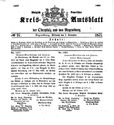 Königlich-bayerisches Kreis-Amtsblatt der Oberpfalz und von Regensburg (Königlich bayerisches Intelligenzblatt für die Oberpfalz und von Regensburg) Mittwoch 1. November 1871