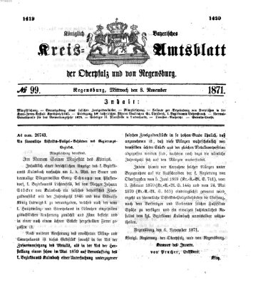 Königlich-bayerisches Kreis-Amtsblatt der Oberpfalz und von Regensburg (Königlich bayerisches Intelligenzblatt für die Oberpfalz und von Regensburg) Mittwoch 8. November 1871