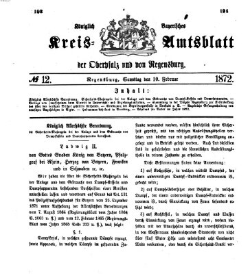 Königlich-bayerisches Kreis-Amtsblatt der Oberpfalz und von Regensburg (Königlich bayerisches Intelligenzblatt für die Oberpfalz und von Regensburg) Samstag 10. Februar 1872