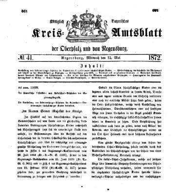 Königlich-bayerisches Kreis-Amtsblatt der Oberpfalz und von Regensburg (Königlich bayerisches Intelligenzblatt für die Oberpfalz und von Regensburg) Mittwoch 15. Mai 1872