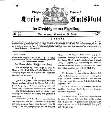 Königlich-bayerisches Kreis-Amtsblatt der Oberpfalz und von Regensburg (Königlich bayerisches Intelligenzblatt für die Oberpfalz und von Regensburg) Mittwoch 23. Oktober 1872