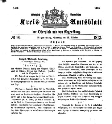 Königlich-bayerisches Kreis-Amtsblatt der Oberpfalz und von Regensburg (Königlich bayerisches Intelligenzblatt für die Oberpfalz und von Regensburg) Samstag 26. Oktober 1872