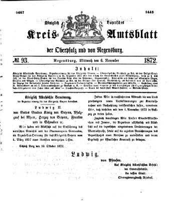 Königlich-bayerisches Kreis-Amtsblatt der Oberpfalz und von Regensburg (Königlich bayerisches Intelligenzblatt für die Oberpfalz und von Regensburg) Mittwoch 6. November 1872