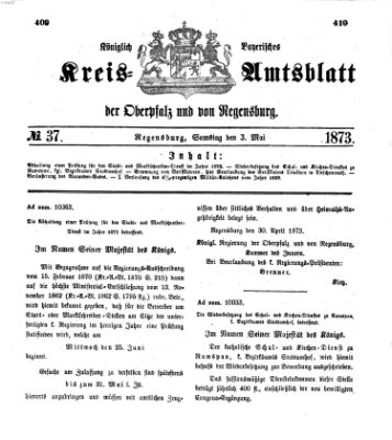 Königlich-bayerisches Kreis-Amtsblatt der Oberpfalz und von Regensburg (Königlich bayerisches Intelligenzblatt für die Oberpfalz und von Regensburg) Samstag 3. Mai 1873