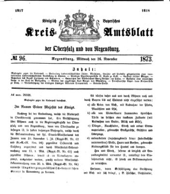 Königlich-bayerisches Kreis-Amtsblatt der Oberpfalz und von Regensburg (Königlich bayerisches Intelligenzblatt für die Oberpfalz und von Regensburg) Mittwoch 26. November 1873