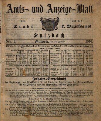 Amts- und Anzeigeblatt der Stadt und des K. Bezirksamts Sulzbach (Sulzbacher Wochenblatt) Mittwoch 12. Januar 1870