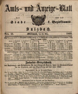 Amts- und Anzeigeblatt der Stadt und des K. Bezirksamts Sulzbach (Sulzbacher Wochenblatt) Mittwoch 31. März 1869