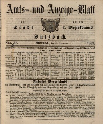 Amts- und Anzeigeblatt der Stadt und des K. Bezirksamts Sulzbach (Sulzbacher Wochenblatt) Mittwoch 15. September 1869