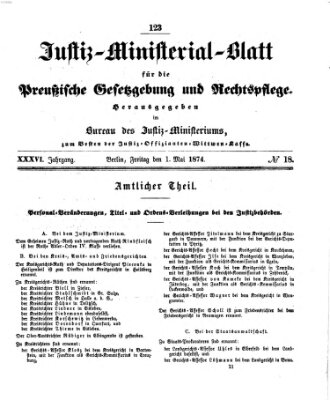 Justiz-Ministerialblatt für die preußische Gesetzgebung und Rechtspflege Freitag 1. Mai 1874