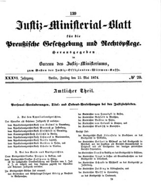 Justiz-Ministerialblatt für die preußische Gesetzgebung und Rechtspflege Freitag 15. Mai 1874