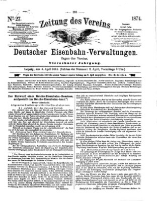 Zeitung des Vereins Deutscher Eisenbahnverwaltungen (Eisenbahn-Zeitung) Samstag 4. April 1874