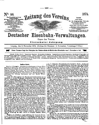 Zeitung des Vereins Deutscher Eisenbahnverwaltungen (Eisenbahn-Zeitung) Freitag 6. November 1874