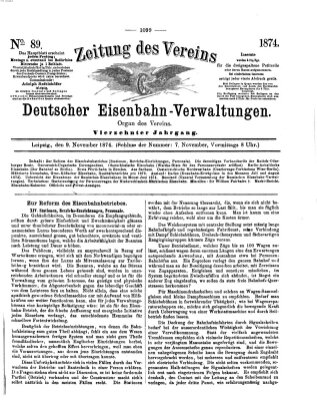 Zeitung des Vereins Deutscher Eisenbahnverwaltungen (Eisenbahn-Zeitung) Montag 9. November 1874