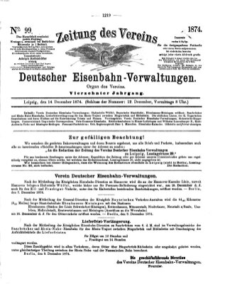 Zeitung des Vereins Deutscher Eisenbahnverwaltungen (Eisenbahn-Zeitung) Montag 14. Dezember 1874