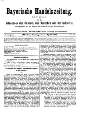 Bayerische Handelszeitung Samstag 4. April 1874