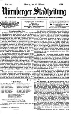 Nürnberger Stadtzeitung (Nürnberger Abendzeitung) Montag 16. Februar 1874