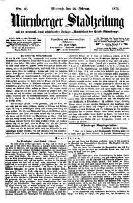 Nürnberger Stadtzeitung (Nürnberger Abendzeitung) Mittwoch 25. Februar 1874