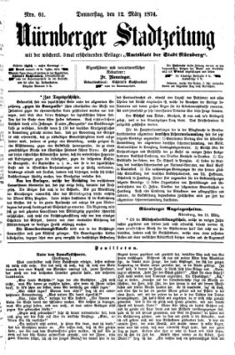 Nürnberger Stadtzeitung (Nürnberger Abendzeitung) Donnerstag 12. März 1874