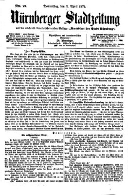 Nürnberger Stadtzeitung (Nürnberger Abendzeitung) Donnerstag 2. April 1874