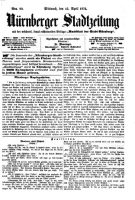 Nürnberger Stadtzeitung (Nürnberger Abendzeitung) Mittwoch 15. April 1874