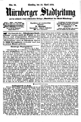 Nürnberger Stadtzeitung (Nürnberger Abendzeitung) Samstag 18. April 1874