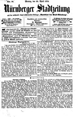 Nürnberger Stadtzeitung (Nürnberger Abendzeitung) Montag 20. April 1874