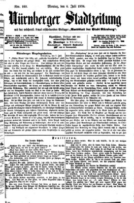 Nürnberger Stadtzeitung (Nürnberger Abendzeitung) Montag 6. Juli 1874