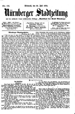 Nürnberger Stadtzeitung (Nürnberger Abendzeitung) Mittwoch 22. Juli 1874