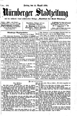 Nürnberger Stadtzeitung (Nürnberger Abendzeitung) Freitag 14. August 1874