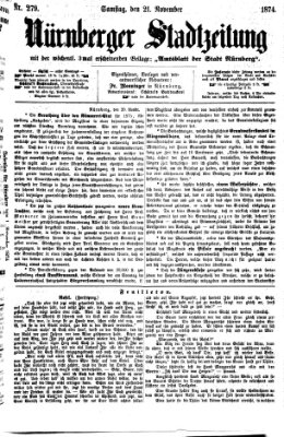 Nürnberger Stadtzeitung (Nürnberger Abendzeitung) Samstag 21. November 1874