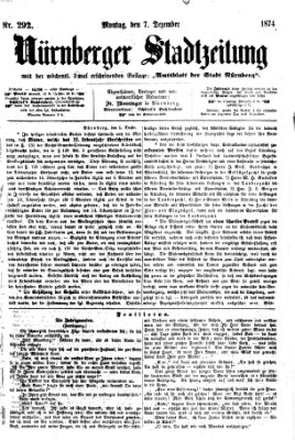 Nürnberger Stadtzeitung (Nürnberger Abendzeitung) Montag 7. Dezember 1874