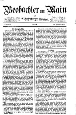 Beobachter am Main und Aschaffenburger Anzeiger Donnerstag 12. Februar 1874