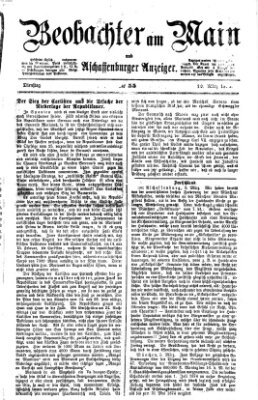 Beobachter am Main und Aschaffenburger Anzeiger Dienstag 10. März 1874