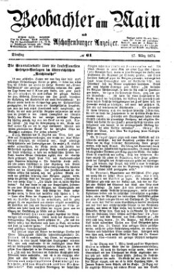 Beobachter am Main und Aschaffenburger Anzeiger Dienstag 17. März 1874