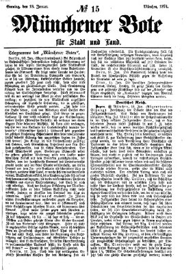 Münchener Bote für Stadt und Land Sonntag 18. Januar 1874