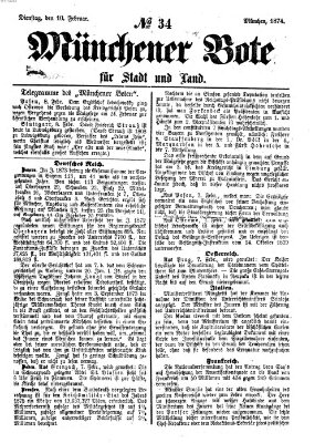 Münchener Bote für Stadt und Land Dienstag 10. Februar 1874
