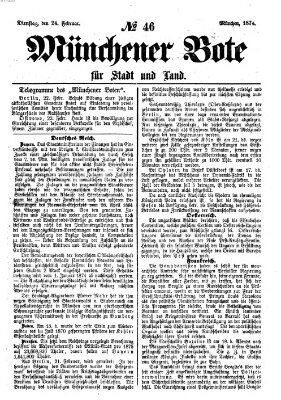 Münchener Bote für Stadt und Land Dienstag 24. Februar 1874