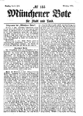 Münchener Bote für Stadt und Land Samstag 4. Juli 1874