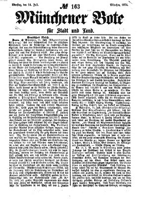 Münchener Bote für Stadt und Land Dienstag 14. Juli 1874