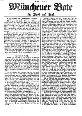 Münchener Bote für Stadt und Land Mittwoch 22. Juli 1874