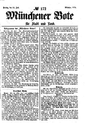 Münchener Bote für Stadt und Land Freitag 24. Juli 1874