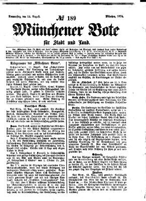 Münchener Bote für Stadt und Land Donnerstag 13. August 1874