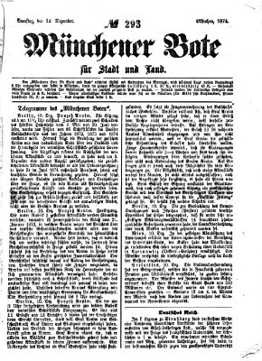 Münchener Bote für Stadt und Land Samstag 12. Dezember 1874