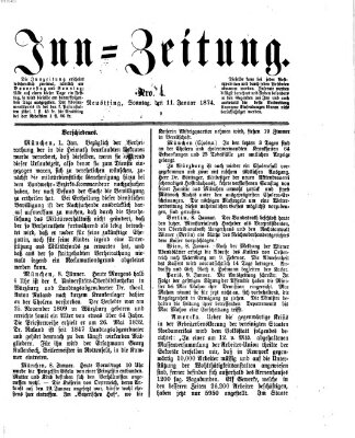 Inn-Zeitung Sonntag 11. Januar 1874